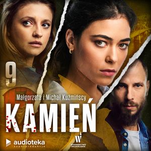 Kamień. Odcinek 9, Małgorzata Kuźmińska, Michał Kuźmiński