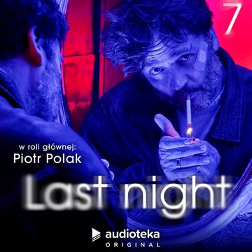 Last night. Odcinek 7, Anna Pawluczuk