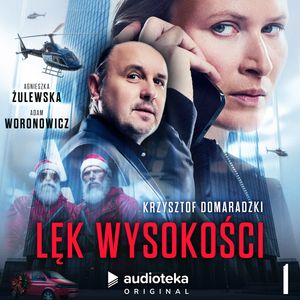 Lęk wysokości. Odcinek 1, Krzysztof Domaradzki