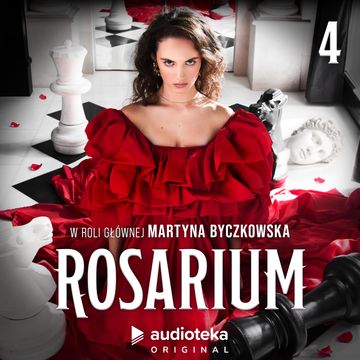 Rosarium. Odcinek 4 audiobook, Magdalena Wleklik