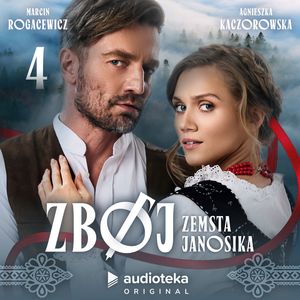 Zbój. Zemsta Janosika. Odcinek 4, Arkadiusz Regiec