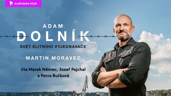 Audiokniha Adam Dolník: Svět elitního vyjednavače