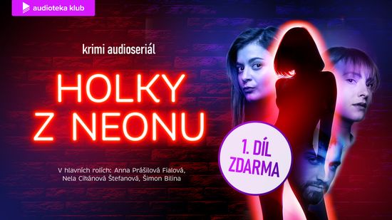 Audioseriál Holky z Neonu