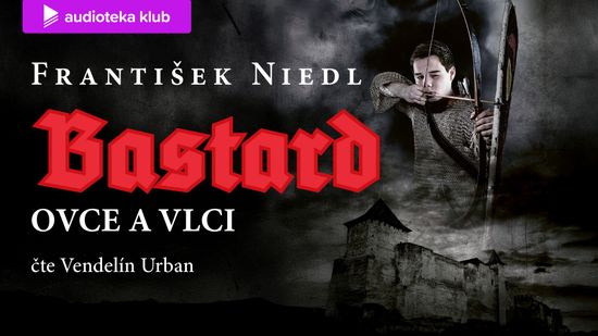 Audiokniha Bastard - ovce a vlci