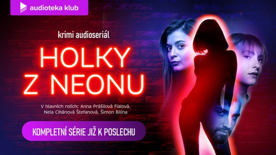 Audioseriál Holky z Neonu
