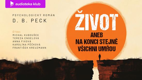 Audiokniha Život aneb Na konci stejně všichni umřou