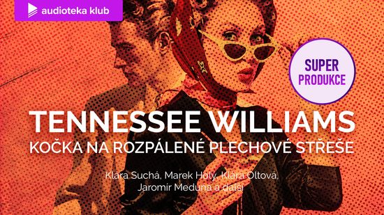 Superprodukce Kočka na rozpálené plechové střeše