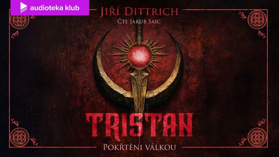 Audiokniha Tristan: Pokřtěni válkou