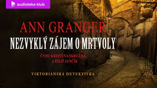Audiokniha Nezvyklý zájem o mrtvoly