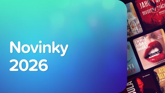 Novinky 2026 jen za 199 Kč