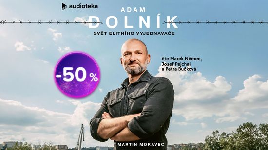 Audiokniha Adam Dolník: Svět elitního vyjednavače za 199 Kč