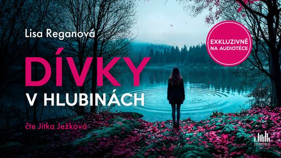 Audiokniha Dívky v hlubinách exkluzivně na Audiotece