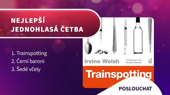 Nejlepší jednohlasá četba - Trainspotting