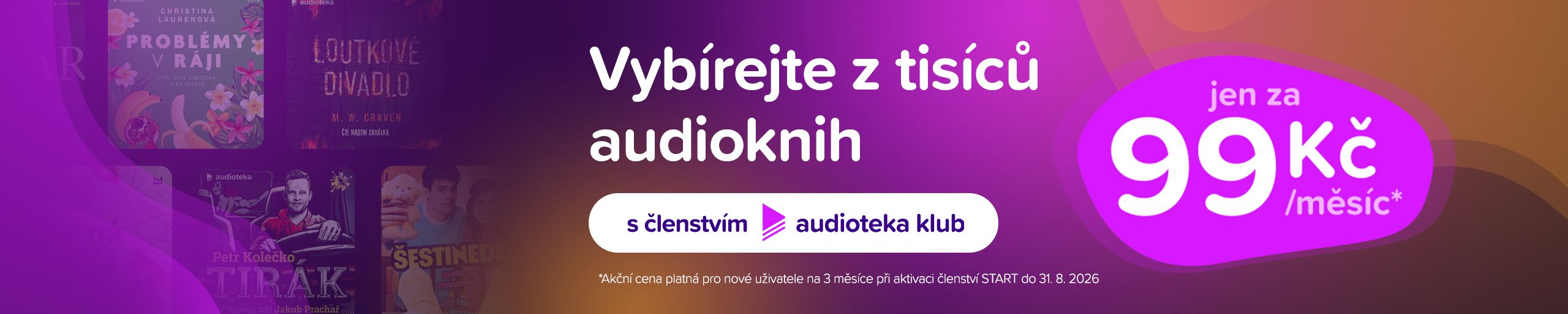 Členství START za zvýhodněnou cenu 99 Kč/měsíc na 3 měsíce - Zjistit více