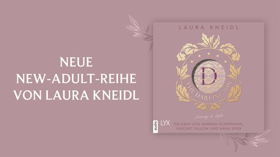 Auftakt einer neue New Adult Reihe von Laura Kneidl