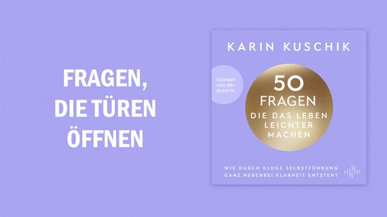 Das neue Selbsthilfe Hlörbuch von Karin Kuschik