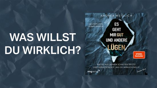 Von der Autorin der SPIEGEL-Bestseller Andrea Weidlich ein Buch über dein wahres Ich