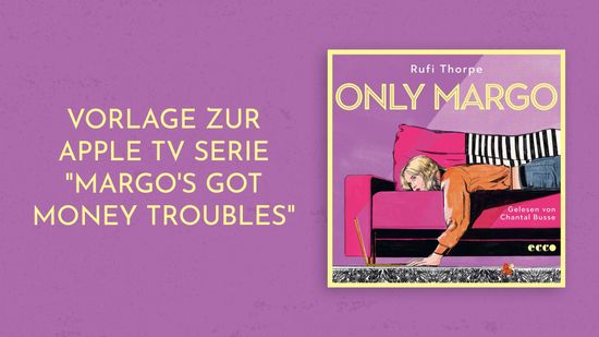 Die Buchvorlage zur TV-Serie "Margo's got money problems"