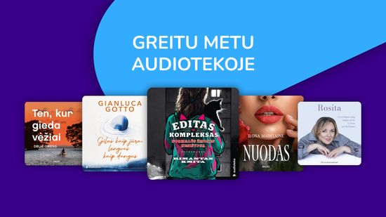 Greitu metu Audiotekoje
