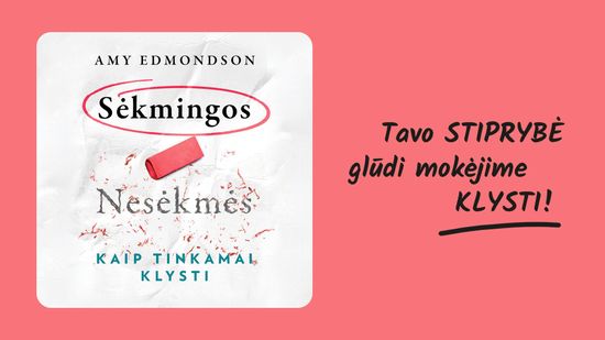 Naujiena audioknyga SĖKMINGOS NESĖKMĖS. Kaip tinkamai klysti