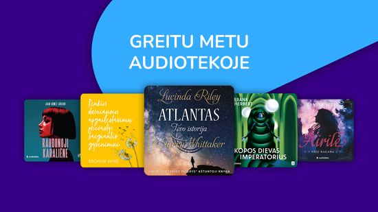 Greitu metu Audiotekoje