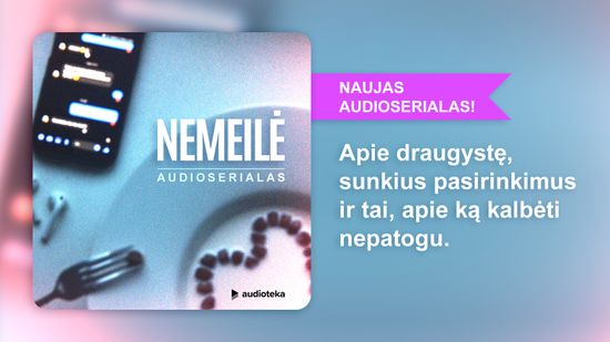 Audioserialas NEMEILĖ