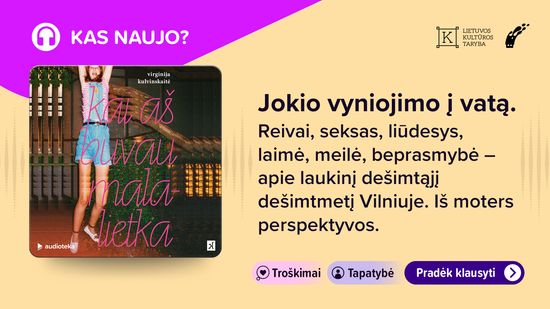 Naujiena. KAI AŠ BUVAU MALALIETKA
