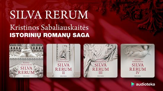 NAUJIENA. Istorinių romanų saga ,,Silva Rerum''