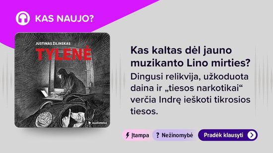 NAUJIENA. TYLENĖ
