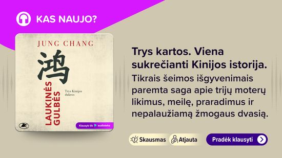 Naujiena. LAUKINĖS GULBĖS - TRYS KINIJOS DUKROS