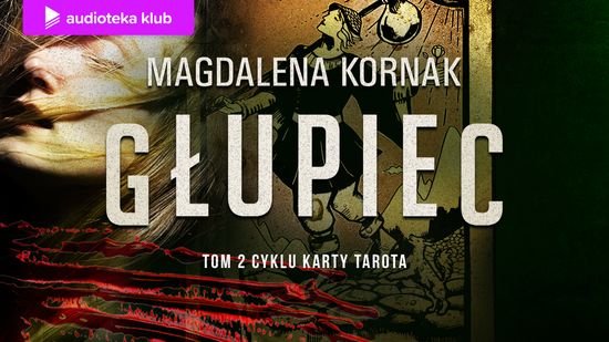 Głupiec. Karty Tarota. Tom 2