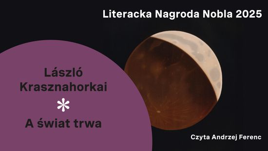 A świat trwa, László Krasznahorkai