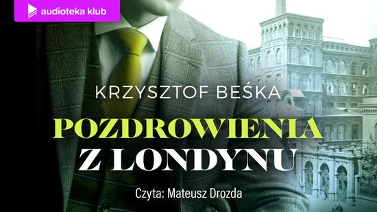 Pozdrowienia z Londynu. Detektyw Stanisław Berg. Tom 2
