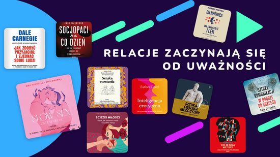 Relacje zaczynają się od uważności. Oferty specjalne