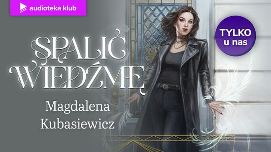 Spalić wiedźmę. Królewska wiedźma. Tom 1
