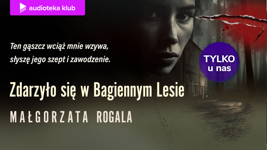 Zdarzyło się w Bagiennym Lesie