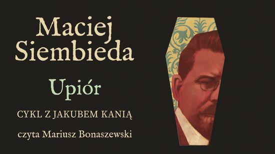 Upiór. Jakub Kania. Tom 8