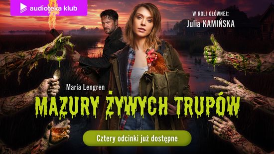 Mazury żywych trupów. Audioserial
