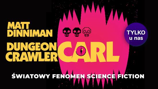 Dungeon Crawler Carl. Tom 1