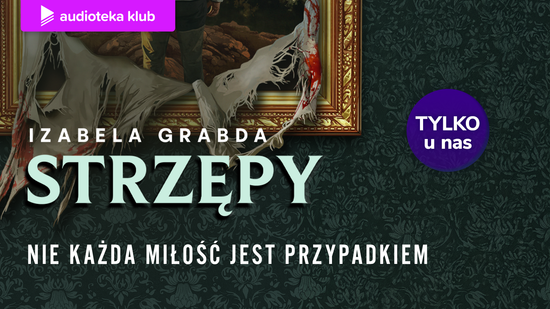 Strzępy, Izabela Grabda