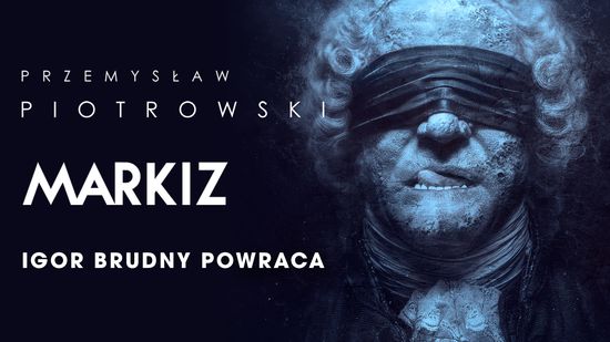 Markiz. Igor Brudny. Tom 9