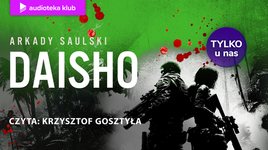 Daisho, Arkady Saulski