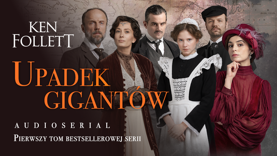 Upadek gigantów. Audioserial