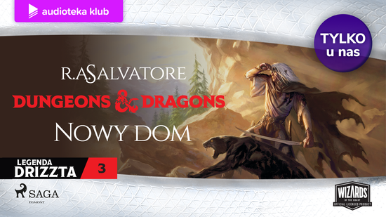 Nowy dom. Dungeons&Dragons. Legenda Drizzta. Tom 3