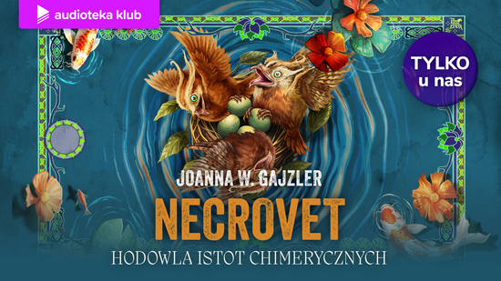 Hodowla istot chimerycznych. Necrovet. Tom 5