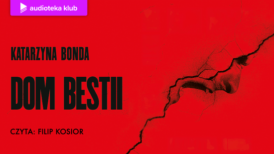 Dom bestii, Katarzyna Bonda