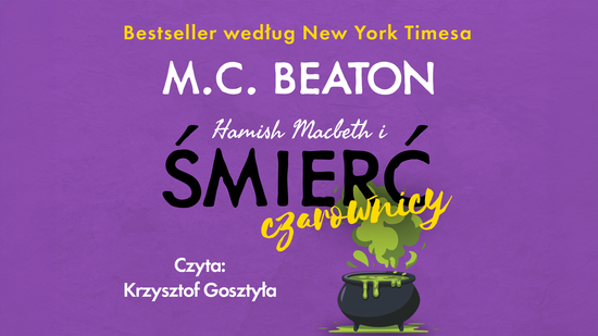 Hamish Macbeth i śmierć czarownicy. Tom 24