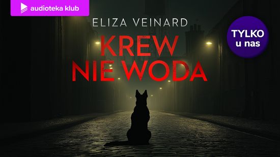 Krew nie woda. Komisarz Serge Olovski. Tom 4