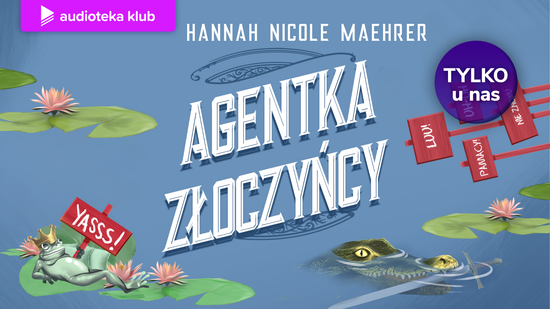 Agentka złoczyńcy. Asystentka złoczyńcy. Tom 3