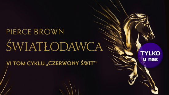 Światłodawca. Czerwony świt. Tom 6